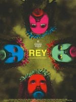 poster de Rey, l'histoire du Français qui voulait devenir Roi de Patagonie