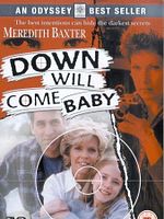poster de Down Will Come Baby