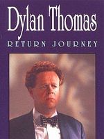 poster de Dylan Thomas: Return Journey