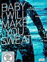 poster de Baby I Will Make you Sweat