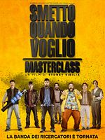 poster de Smetto quando voglio - Masterclass