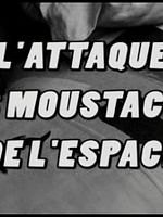 poster de L'attaque des moustaches de l’espace