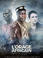 poster de L'Orage Africain - Un continent sous influence