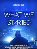 poster de What We Started