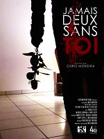 poster de Jamais deux sans toi