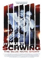 poster de It Must Schwing - The Blue Note Story