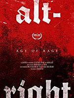 poster de Alt-Right: Age Of Rage