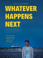 poster de Whatever Happens Next