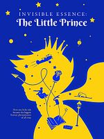 Invisible Essence: The Little Prince (Original Motion Picture Soundtrack)