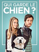 poster de Qui garde le chien ?