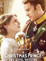 poster de A Christmas Prince: The Royal Wedding
