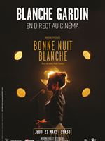 Blanche Gardin en direct au cinéma - Bonne nuit Blanche