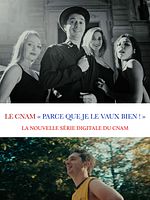 poster de Le Cnam Parce que je le vaux bien