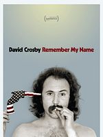 poster de David Crosby: Remember My Name