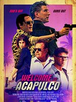 poster de Welcome à Acapulco