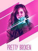 poster de Pretty Broken