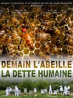 poster de Demain l’abeille : La dette humaine