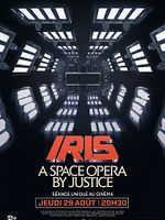 Iris : A Space Opera By Justice