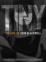 poster de Tiny : The Life of Erin Blackwell
