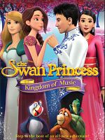 poster de Le Cygne et la Princesse: Le royaume de la musique