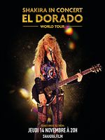 poster de Shakira In Concert : El Dorado World Tour