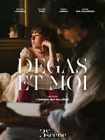 poster de Degas et moi