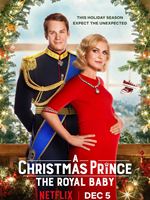 A Christmas Prince: The Royal Baby