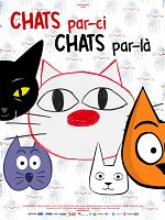 poster de Chats par-ci, Chats par-là