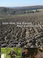 poster de Mon rêve, ma maison mon coin de terre