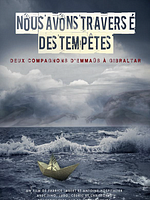 poster de Nous Avons Traversé Des Tempêtes, Deux Compagnons D'Emmaüs À Gibraltar