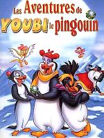 poster de Les Aventures de Youbi le pingouin