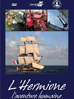 poster de L'Hermione, L’Aventure Humaine