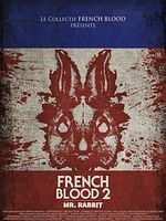 poster de French Blood 2 - Mr. Rabbit
