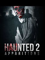 poster de Haunted 2: Apparitions