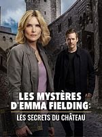 poster de Les Mystères d'Emma Fielding : les secrets du château