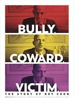poster de Bully, Coward, Victim: The Story Of Roy Cohn Project