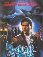poster de Le Justicier du Métro