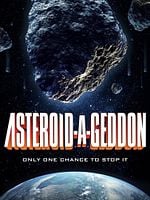 poster de Asteroid-a-Geddon