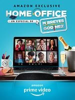 poster de Home Office, un especial de mirreyes contra godínez