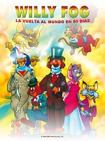 poster de Willy Fog: La Vuelta Al Mundo En 80 Dias