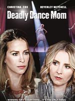 poster de Deadly Dance Mom
