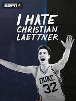 poster de I Hate Christian Laettner