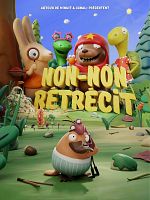 poster de Non-Non Rétrécit