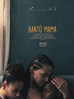 poster de Bantú Mama