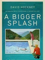 A Bigger Splash