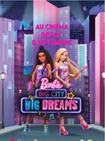 Barbie : Grande Ville, Grands Rêves