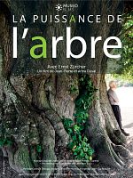 poster de La Puissance de l’arbre avec Ernst Zürcher