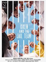 poster de Kalin et l'équipe de la prison
