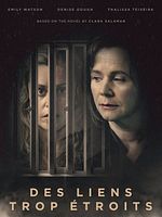 poster de Des liens trop étroits