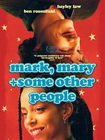poster de Mark, Mary & Some Other People